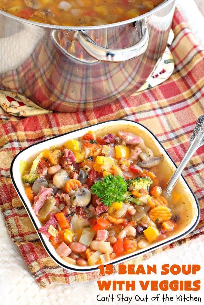 15 Bean Soup with Veggies | Can't Stay Out of the Kitchen | this is one of our favorite #soup recipes. It is sooo delicious. It's #glutenfree & chocked full of #veggies & #beans. #ham