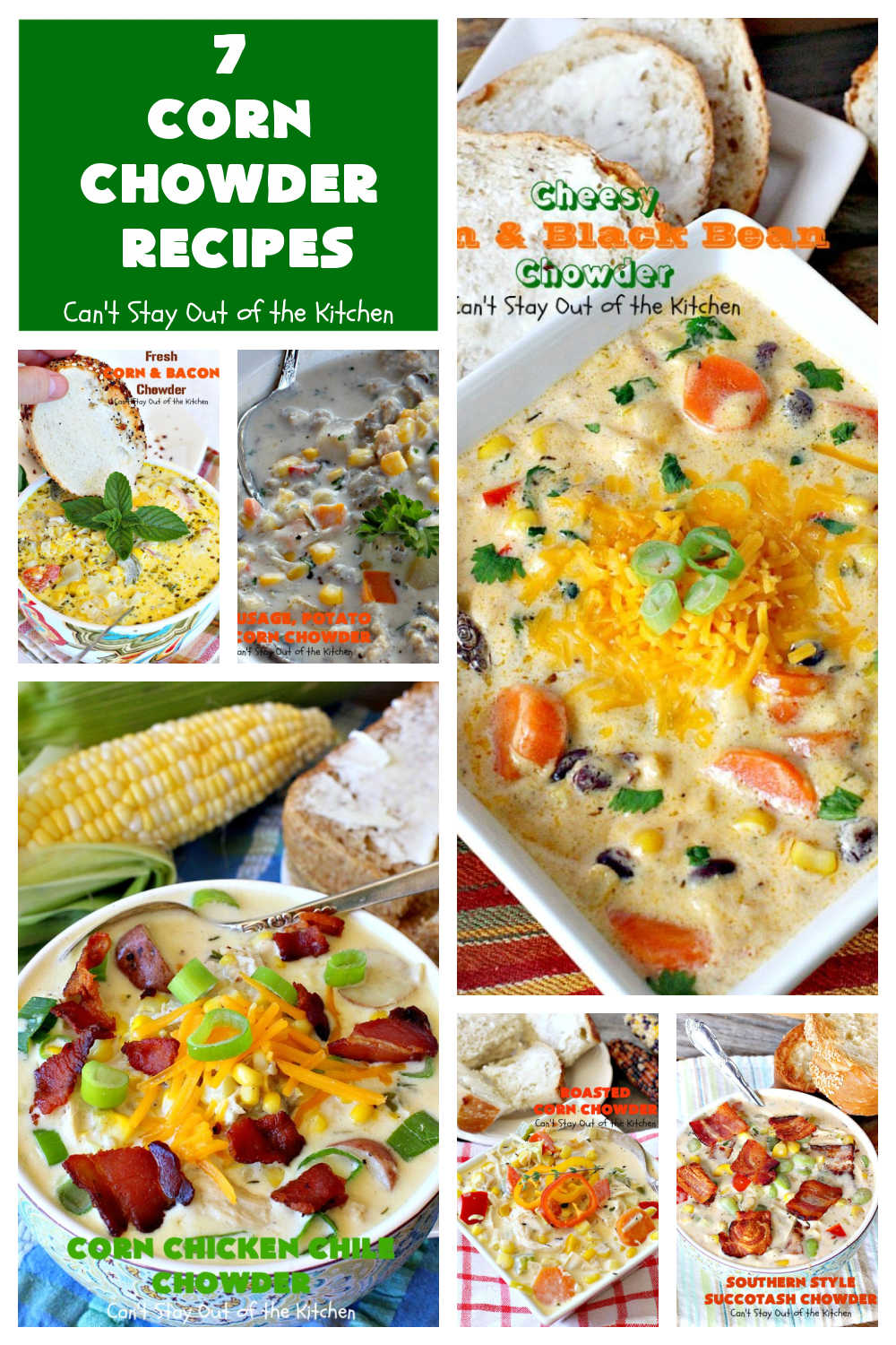 7 Corn Chowder Recipes | Can't Stay Out of the Kitchen | 7 of the tastiest #CornChowder #recipes ever! Terrific comfort food meal any time of the year! #corn #chowder #soup #7CornChowderRecipes