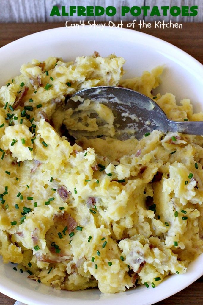 Alfredo Potatoes | Can't Stay Out of the Kitchen | one of the most enjoyable ways to enjoy #MashedPotatoes ever! Terrific for #holiday or company dinners. #potatoes #AlfredoSauce #AlfredoPotatoes