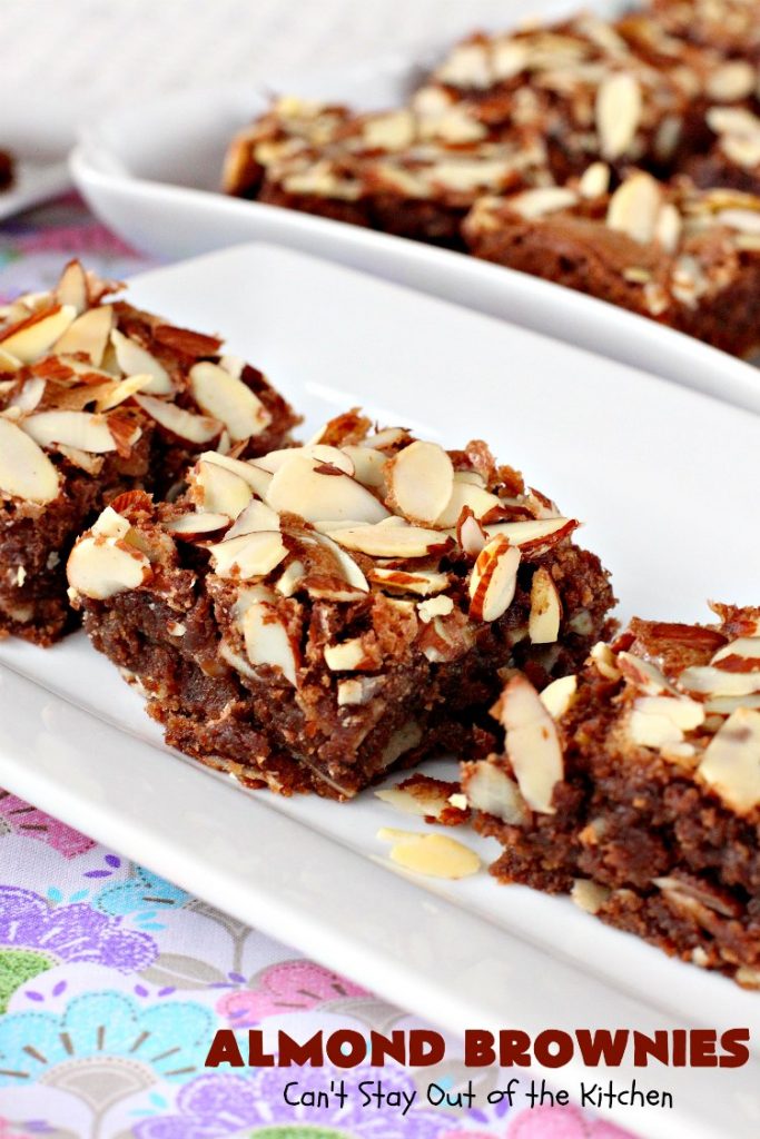 Almond Brownies | Can't Stay Out of the Kitchen | these lush, decadent #brownies are filled with #almonds providing a crunchy texture that's irresistible. Terrific for #holidays like #MemorialDay, #FourthofJuly or #LaborDay. We also like them for potlucks & #tailgating parties. #Chocolate #dessert #ChocolateDessert #AlmondDessert #cookie