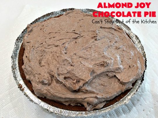 Almond Joy Chocolate Pie | Can't Stay Out of the Kitchen | this fantastic #Chocolate #Pie uses only 5 ingredients & is made with #AlmondJoyBars so it's filled with #coconut & #almonds. Terrific for a company or #holiday #dessert. #ChocolateDessert #AlmondJoyDessert #AlmondJoyChocolatePie
