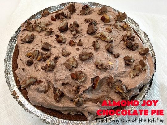 Almond Joy Chocolate Pie | Can't Stay Out of the Kitchen | this fantastic #Chocolate #Pie uses only 5 ingredients & is made with #AlmondJoyBars so it's filled with #coconut & #almonds. Terrific for a company or #holiday #dessert. #ChocolateDessert #AlmondJoyDessert #AlmondJoyChocolatePie