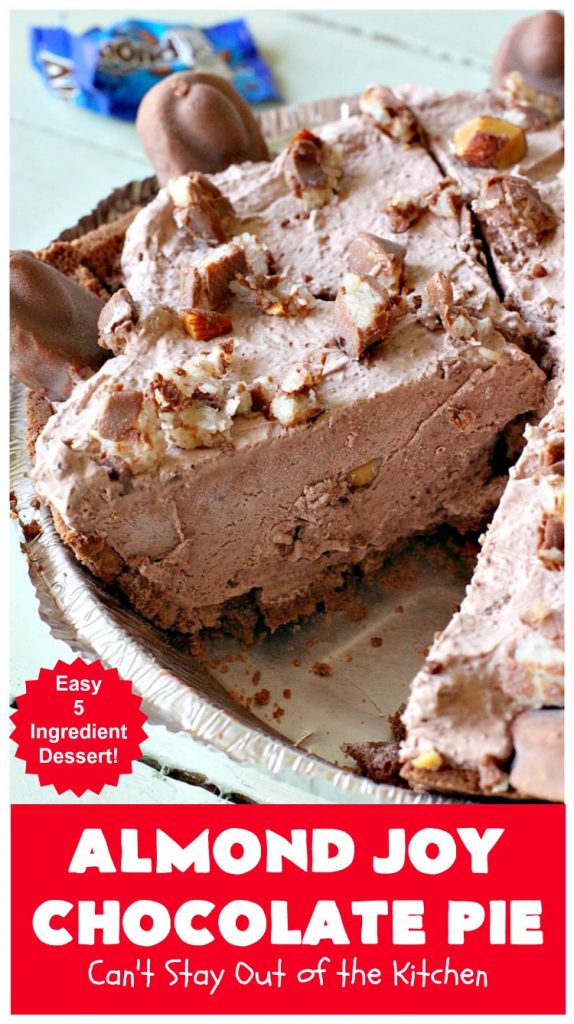 Almond Joy Chocolate Pie | Can't Stay Out of the Kitchen | this fantastic #Chocolate #Pie uses only 5 ingredients & is made with #AlmondJoyBars so it's filled with #coconut & #almonds. Terrific for a company or #holiday #dessert. #ChocolateDessert #AlmondJoyDessert #AlmondJoyChocolatePie