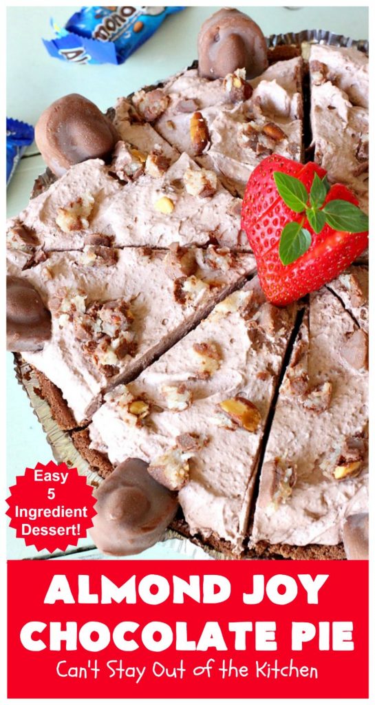 Almond Joy Chocolate Pie | Can't Stay Out of the Kitchen | this fantastic #Chocolate #Pie uses only 5 ingredients & is made with #AlmondJoyBars so it's filled with #coconut & #almonds. Terrific for a company or #holiday #dessert. #ChocolateDessert #AlmondJoyDessert #AlmondJoyChocolatePie