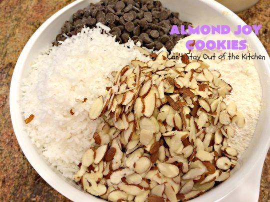 Almond Joy Cookies | Can't Stay Out of the Kitchen | these sensational #cookies are terrific for #holiday #baking and #ChristmasCookieExchanges. They're loaded with #chocolate chips, #coconut & #almonds, just like #AlmondJoy bars. #dessert #chocolatedessert #AlmondJoyDessert #ChristmasCookieBaking #coconutdessert #almonddessert