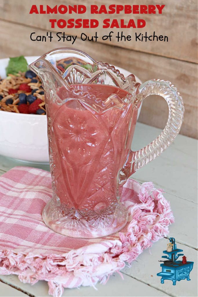 Almond Raspberry Tossed Salad | Can't Stay Out of the Kitchen | This delicious #TossedSalad uses only 4 ingredients in the #salad & 4 in the #SaladDressing. It's so easy to toss together & is the perfect #SideDish for summer #holidays, company dinners, or backyard barbecues. It's also #healthy, #LowCalorie, #GlutenFree & #vegan. #almonds #blueberries #raspberries #AlmondRaspberryTossedSalad