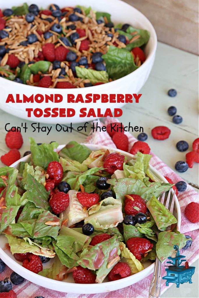 Almond Raspberry Tossed Salad | Can't Stay Out of the Kitchen | This delicious #TossedSalad uses only 4 ingredients in the #salad & 4 in the #SaladDressing. It's so easy to toss together & is the perfect #SideDish for summer #holidays, company dinners, or backyard barbecues. It's also #healthy, #LowCalorie, #GlutenFree & #vegan. #almonds #blueberries #raspberries #AlmondRaspberryTossedSalad