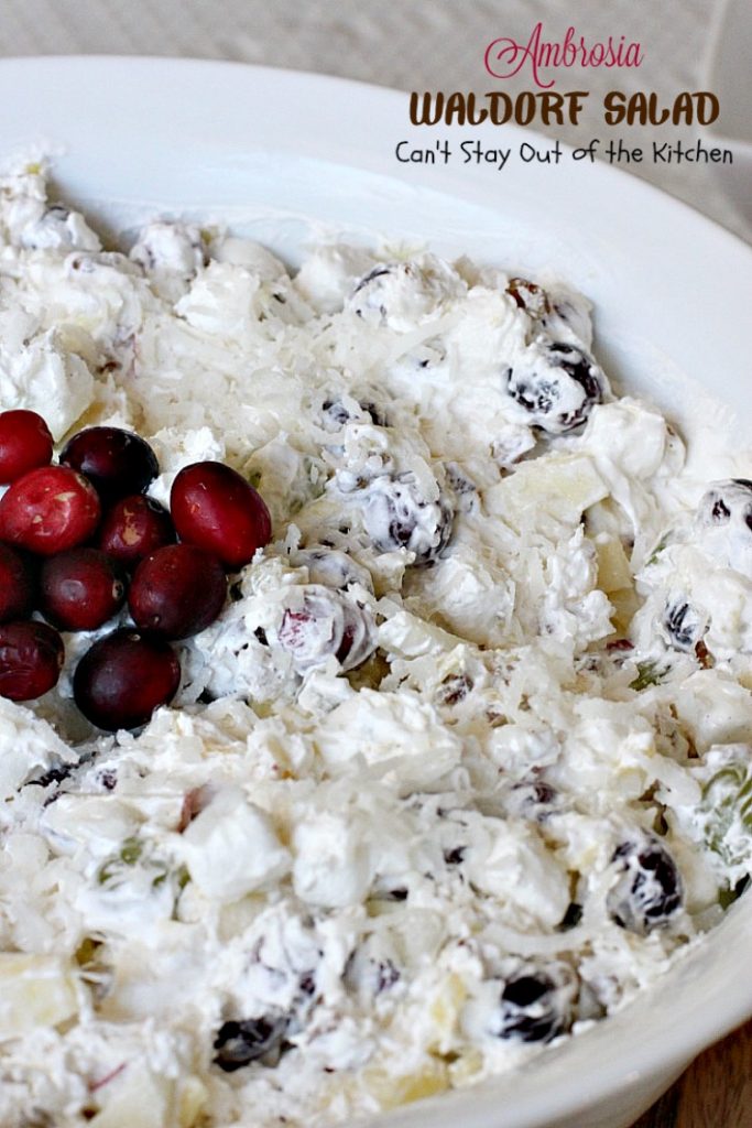 Ambrosia Waldorf Salad | Can't Stay Out of the Kitchen | this marvelous fluffy & fruity #salad has always been a family favorite for the #holidays. #Cranberries provide zest and it also includes #grapes #pineapple and #apples.