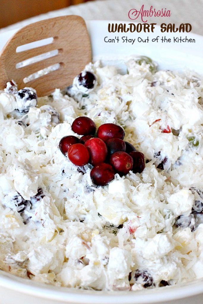 Ambrosia Waldorf Salad | Can't Stay Out of the Kitchen | this marvelous fluffy & fruity #salad has always been a family favorite for the #holidays. #Cranberries provide zest and it also includes #grapes #pineapple and #apples.