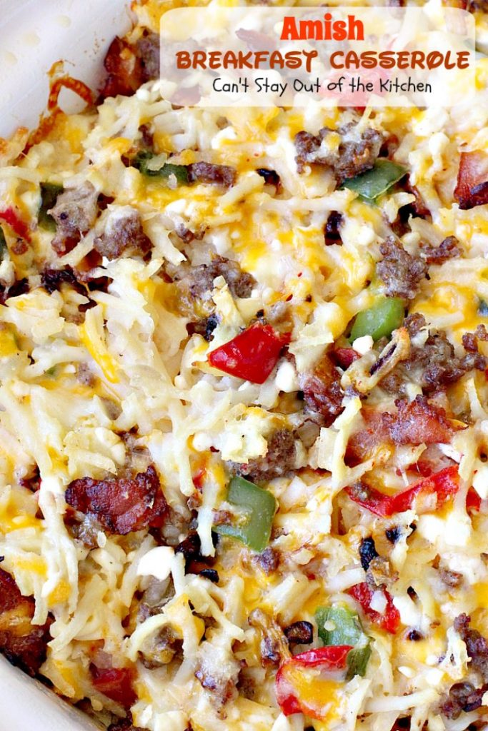 Amish Breakfast Casserole | Can't Stay Out of the Kitchen | one of the tastiest most delightful #breakfast #casseroles ever! This one uses 2 meats and 3 cheeses! Fabulous for #holiday breakfasts.