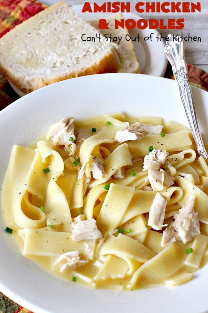 Amish Chicken and Noodles | Can't Stay Out of the Kitchen | this fantastic 30-minute recipe uses only 6 ingredients. It's so quick & easy for weeknight dinners. We've served it several times for company & everyone loved it! #Amish #chicken #noodles 