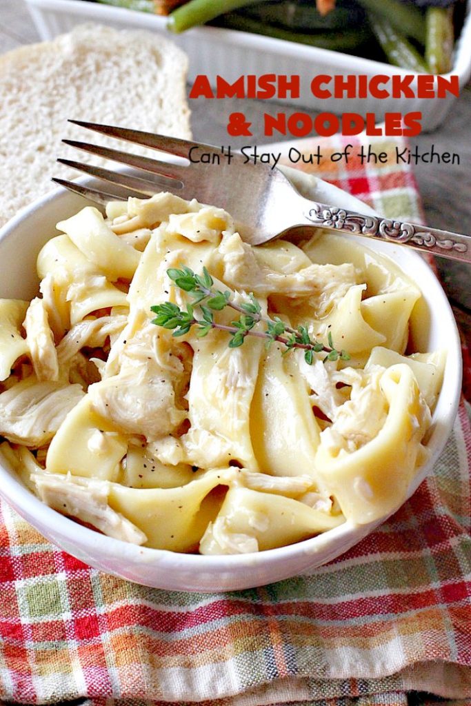 Amish Chicken and Noodles | Can't Stay Out of the Kitchen | this fantastic 30-minute recipe uses only 6 ingredients. It's so quick & easy for weeknight dinners. We've served it several times for company & everyone loved it! #Amish #chicken #noodles 