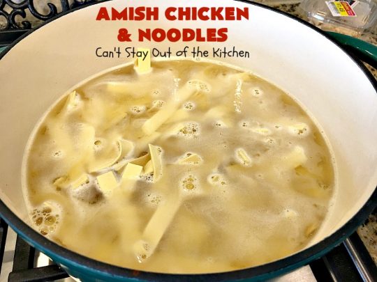 Amish Chicken and Noodles | Can't Stay Out of the Kitchen | this fantastic 30-minute recipe uses only 6 ingredients. It's so quick & easy for weeknight dinners. We've served it several times for company & everyone loved it! #Amish #chicken #noodles 
