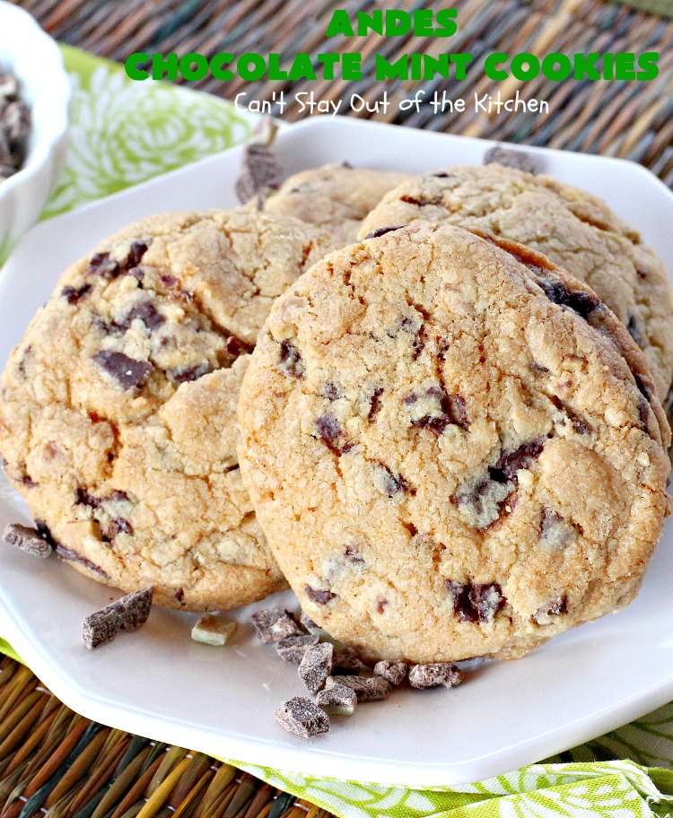 Andes Chocolate Mint Cookies | Can't Stay Out of the Kitchen | these spectacular #cookies start with #MrsFieldsChocolateChipCookie dough & add #AndesChocolateMints. They are rich, decadent & heavenly. If you enjoy the flavors of #chocolate & #mint, you'll adore this #dessert. #tailgating #ChocolateDessert #MintDessert #AndesChocolateMintCookies #ChristmasCookieExchange