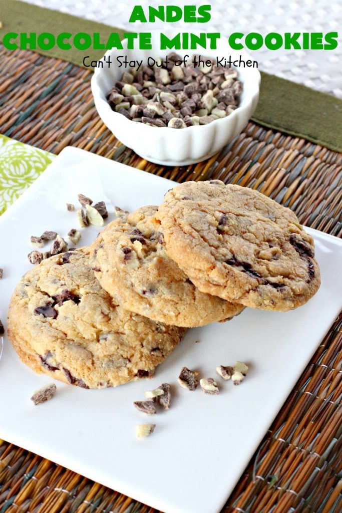 Andes Chocolate Mint Cookies | Can't Stay Out of the Kitchen | these spectacular #cookies start with #MrsFieldsChocolateChipCookie dough & add #AndesChocolateMints. They are rich, decadent & heavenly. If you enjoy the flavors of #chocolate & #mint, you'll adore this #dessert. #tailgating #ChocolateDessert #MintDessert #AndesChocolateMintCookies #ChristmasCookieExchange