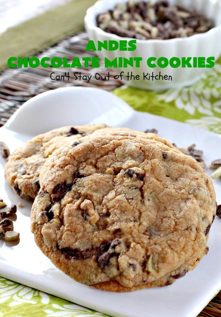 Andes Chocolate Mint Cookies | Can't Stay Out of the Kitchen | these spectacular #cookies start with #MrsFieldsChocolateChipCookie dough & add #AndesChocolateMints. They are rich, decadent & heavenly. If you enjoy the flavors of #chocolate & #mint, you'll adore this #dessert. #tailgating #ChocolateDessert #MintDessert #AndesChocolateMintCookies #ChristmasCookieExchange