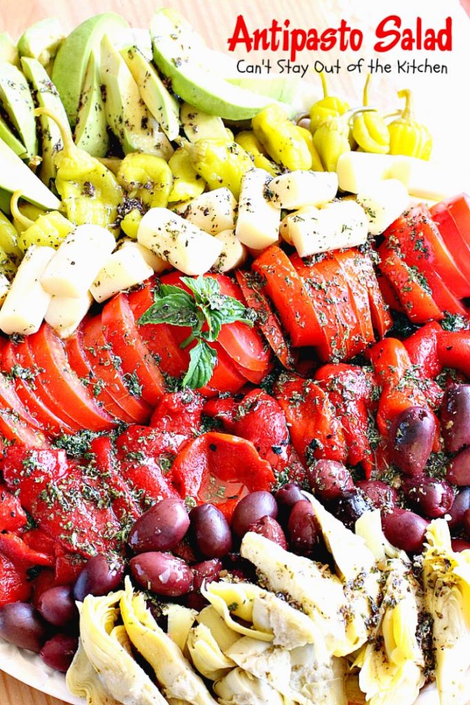 Antipasto Salad | Can't Stay Out of the Kitchen | this amazingly healthy #salad has a delicious, homemade #GreekSalad dressing. #avocados #pepperocinis #mozzarellacheese #glutenfree
