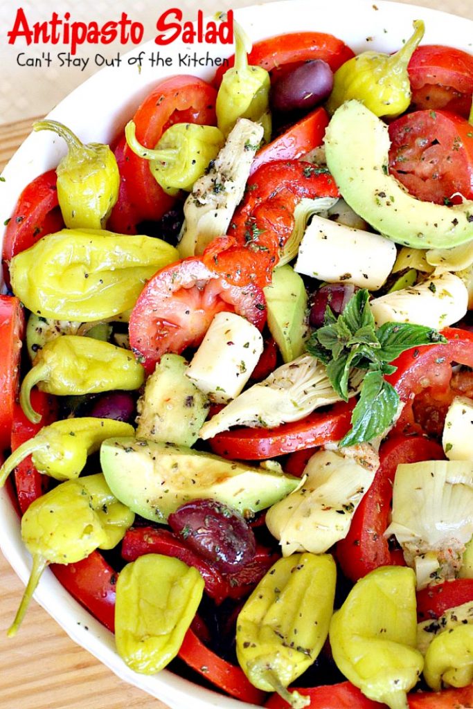 Antipasto Salad | Can't Stay Out of the Kitchen | this amazingly healthy #salad has a delicious, homemade #GreekSalad dressing. #avocados #pepperocinis #mozzarellacheese #glutenfree