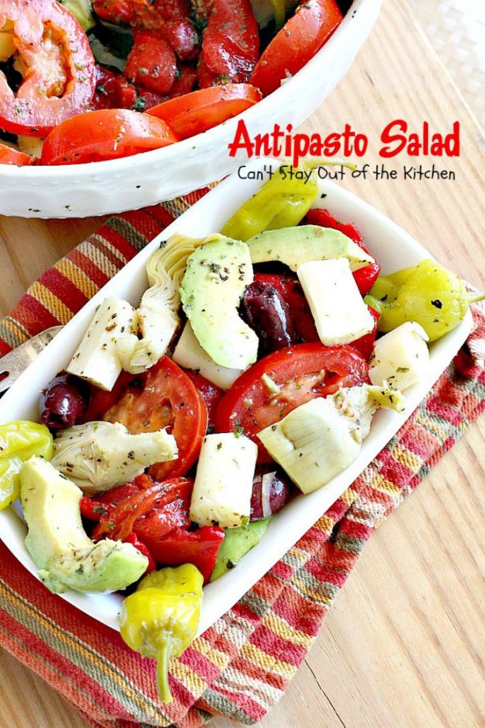 Antipasto Salad | Can't Stay Out of the Kitchen | this amazingly healthy #salad has a delicious, homemade #GreekSalad dressing. #avocados #pepperocinis #mozzarellacheese #glutenfree