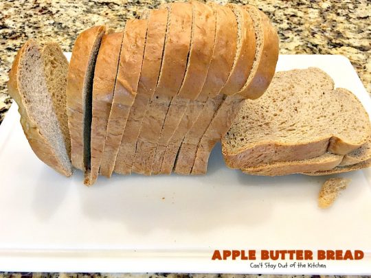 Apple Butter Bread | Can't Stay Out of the Kitchen | one of our favorite #breadmaker recipes for homemade #bread. Quick, easy & delicious. Great with homemade #applebutter too. #apple
