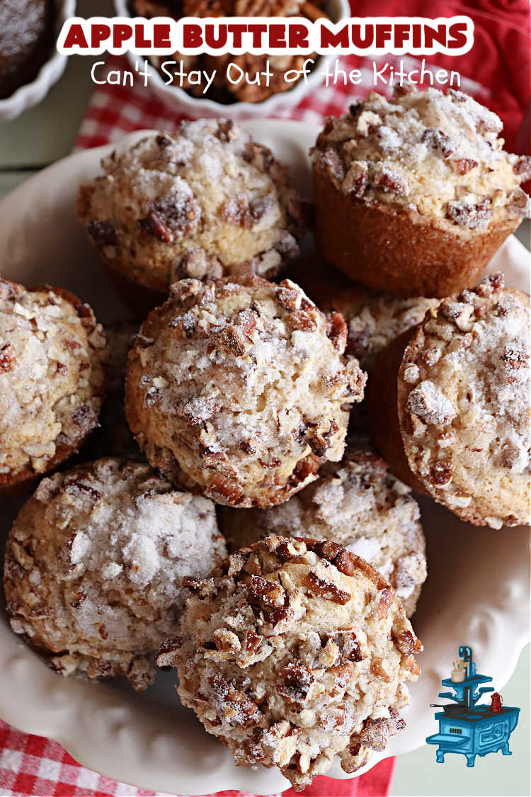 Apple Butter Muffins | Can't Stay Out of the Kitchen | Prepare to drool over these outstanding #muffins. They taste just like #CinnamonToastCrunch on top and #ApplePie in the middle! Every bite is rich, decadent & heavenly. Terrific for a weekend, company or #holiday #breakfast or #brunch. You won't be able to gobble them up fast enough! #AppleButter #pecans #BreakfastMuffins #HolidayMuffins #AppleButterMuffins