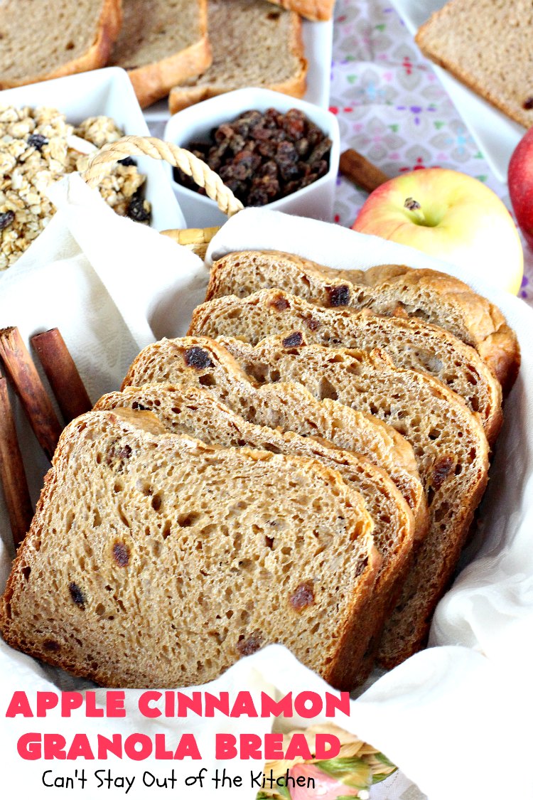 Apple Cinnamon Granola Bread | Can't Stay Out of the Kitchen | this fantastic #HomemadeBread is so quick & easy. It uses #applesauce, #raisins, #AppleJuice & #granola. It's one of the best #breadmaker #bread #recipes I've ever made. Terrific for a company or #holiday #breakfast, but it's not overly sweet so it makes a good dinner bread also. #cinnamon #AppleCinnamonGranolaBread