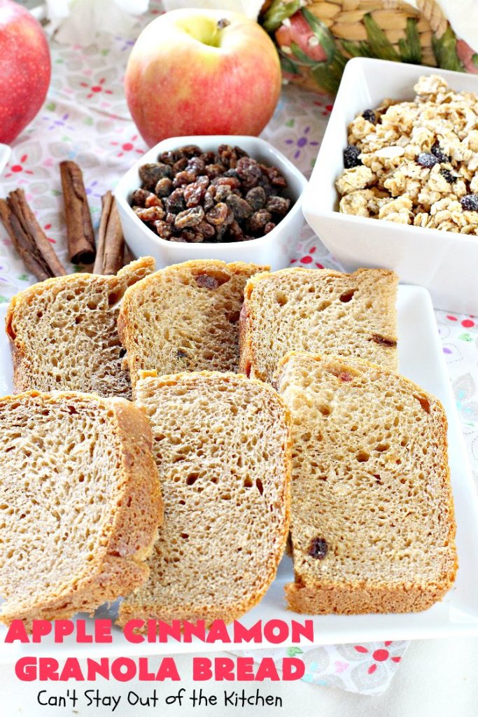 Apple Cinnamon Granola Bread | Can't Stay Out of the Kitchen | this fantastic #HomemadeBread is so quick & easy. It uses #applesauce, #raisins, #AppleJuice & #granola. It's one of the best #breadmaker #bread #recipes I've ever made. Terrific for a company or #holiday #breakfast, but it's not overly sweet so it makes a good dinner bread also. #cinnamon #AppleCinnamonGranolaBread