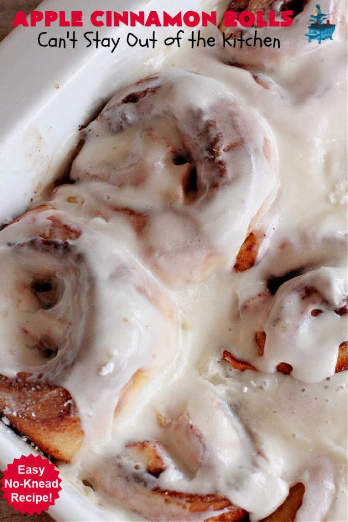 Apple Cinnamon Rolls | Can't Stay Out of the Kitchen | these luscious #CinnamonRolls are outrageously good. They're filled with #apples & #cinnamon & slathered with a rich, thick icing to die for. Terrific for a weekend, company or #holiday #breakfast. Every bite will have you drooling. #brunch #SweetRolls #AppleCinnamonRolls