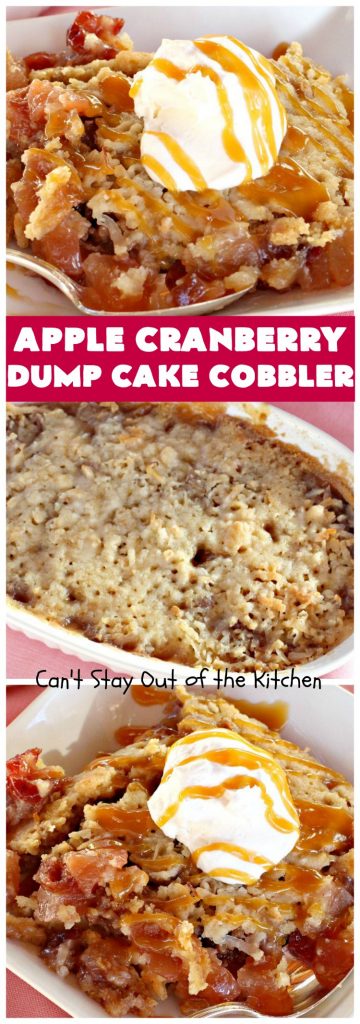 Apple Cranberry Dump CakeCobbler | Can't Stay Out of the Kitchen
