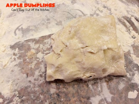 Apple Dumplings | Can't Stay Out of the Kitchen | this is my favorite #dessert. It's absolutely melt-in-your-mouth delicious. #apples are filled with #cinnamon-sugar, rolled in pie crust & glazed with a cinnamon-sugar syrup. Terrific dessert for company or #holidays.
