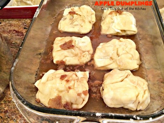 Apple Dumplings | Can't Stay Out of the Kitchen | this is my favorite #dessert. It's absolutely melt-in-your-mouth delicious. #apples are filled with #cinnamon-sugar, rolled in pie crust & glazed with a cinnamon-sugar syrup. Terrific dessert for company or #holidays.