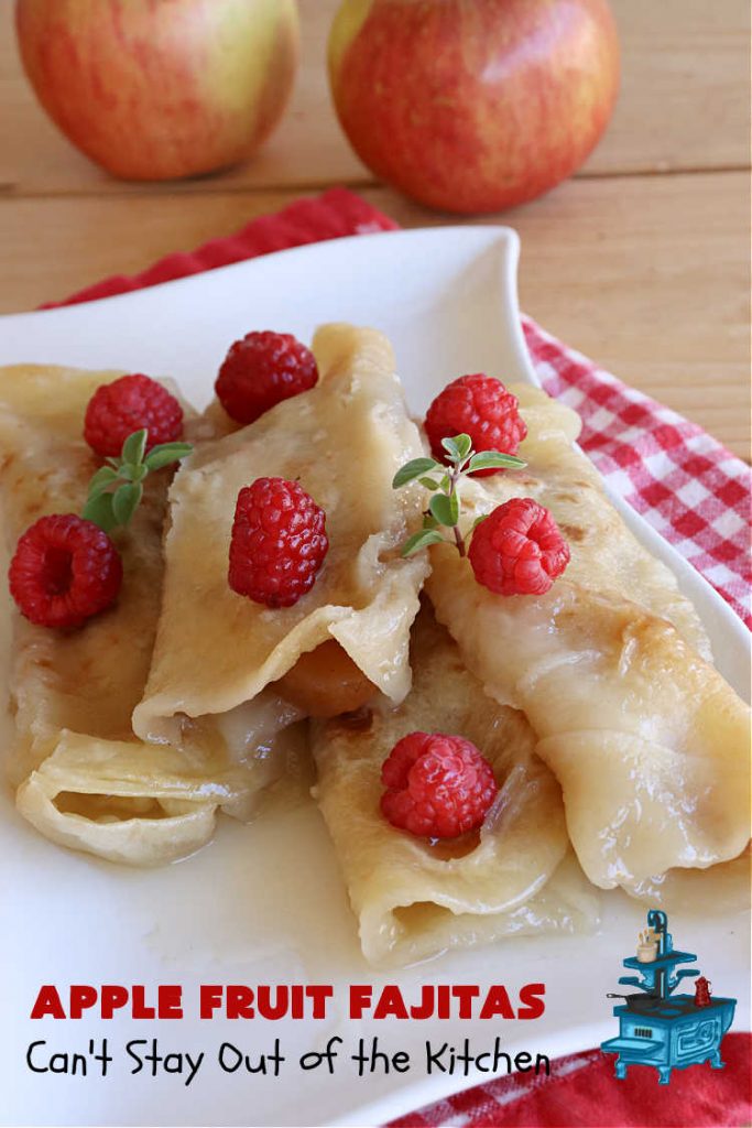 Apple Fruit Fajitas | Can't Stay Out of the Kitchen | these lovely #fruit-flavored #fajitas include #ApplePieFilling & a syrup is poured over top before baking. So easy to whip up for a quick #dessert. Also good for #breakfast! These use #CaramelApple pie filling making them even better! #apples #CaramelApples #AppleFruitFajitas #AppleDessert