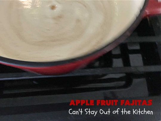 Apple Fruit Fajitas | Can't Stay Out of the Kitchen | these lovely #fruit-flavored #fajitas include #ApplePieFilling & a syrup is poured over top before baking. So easy to whip up for a quick #dessert. Also good for #breakfast! These use #CaramelApple pie filling making them even better! #apples #CaramelApples #AppleFruitFajitas #AppleDessert