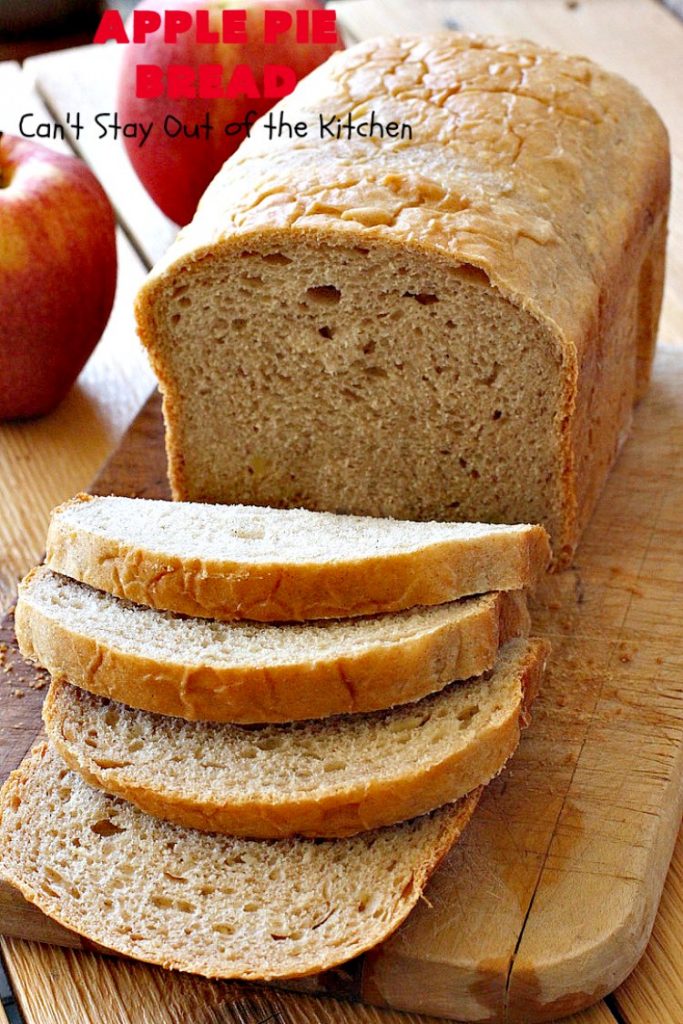 Apple Pie Bread | Can't Stay Out of the Kitchen | this delicious home-baked #bread is sensational. If you enjoy #ApplePie, you'll love it baked up as #HomemadeBread. This #recipe is so easy since it's baked in the #breadmaker. This loaf is terrific for #breakfast or as a dinner bread. #ApplePieBread