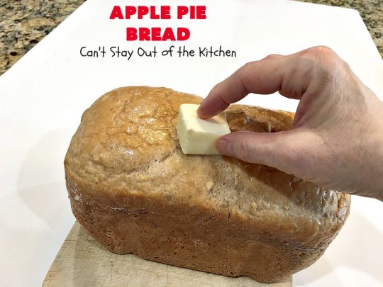 Apple Pie Bread | Can't Stay Out of the Kitchen | this delicious home-baked #bread is sensational. If you enjoy #ApplePie, you'll love it baked up as #HomemadeBread. This #recipe is so easy since it's baked in the #breadmaker. This loaf is terrific for #breakfast or as a dinner bread. #ApplePieBread