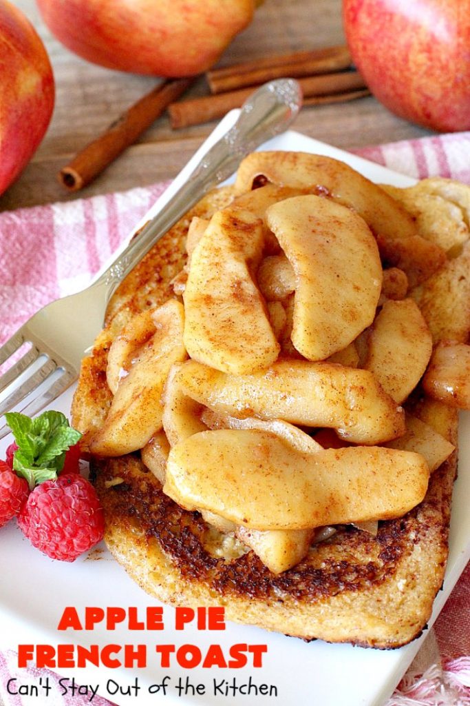 Apple Pie French Toast | Can't Stay Out of the Kitchen | Can't Stay Out of the Kitchen | this spectacular #FrenchToast #recipe tastes like eating #ApplePie with French Toast. It's just awesome. Our guests raved over it. Perfect for company or #holidays like #MothersDay or #FathersDay, too. #ApplePieFrenchToast #Holiday #Breakfast #HolidayBreakfast #MothersDayBreakfast #FathersDayBreakfast #apples #cinnamon