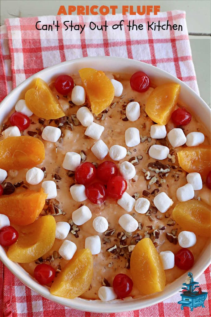 Apricot Fluff | Can't Stay Out of the Kitchen | this festive & elegant fluff-type #FruitSalad is made with #CreamCheese #VanillaPudding, #apricots, #pineapple, #marshmallows, #CoolWhip & #ApricotJello. It's a terrific #salad for company or #holiday dinners, potlucks, backyard BBQs or an family get-together. #ApricotFluff #GlutenFree