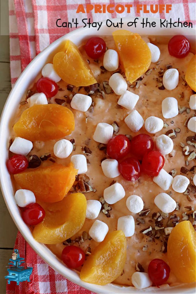 Apricot Fluff | Can't Stay Out of the Kitchen | this festive & elegant fluff-type #FruitSalad is made with #CreamCheese #VanillaPudding, #apricots, #pineapple, #marshmallows, #CoolWhip & #ApricotJello. It's a terrific #salad for company or #holiday dinners, potlucks, backyard BBQs or an family get-together. #ApricotFluff #GlutenFree