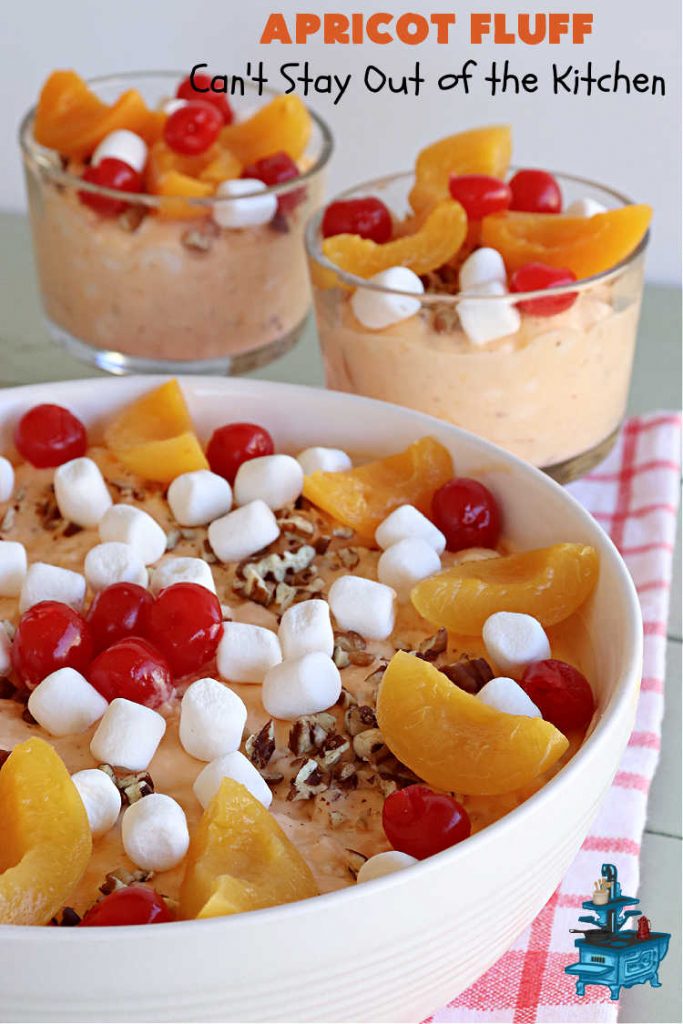 Apricot Fluff | Can't Stay Out of the Kitchen | this festive & elegant fluff-type #FruitSalad is made with #CreamCheese #VanillaPudding, #apricots, #pineapple, #marshmallows, #CoolWhip & #ApricotJello. It's a terrific #salad for company or #holiday dinners, potlucks, backyard BBQs or an family get-together. #ApricotFluff #GlutenFree