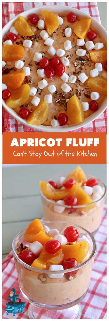 Apricot Fluff | Can't Stay Out of the Kitchen | this festive & elegant fluff-type #FruitSalad is made with #CreamCheese #VanillaPudding, #apricots, #pineapple, #marshmallows, #CoolWhip & #ApricotJello. It's a terrific #salad for company or #holiday dinners, potlucks, backyard BBQs or an family get-together. #ApricotFluff #GlutenFree