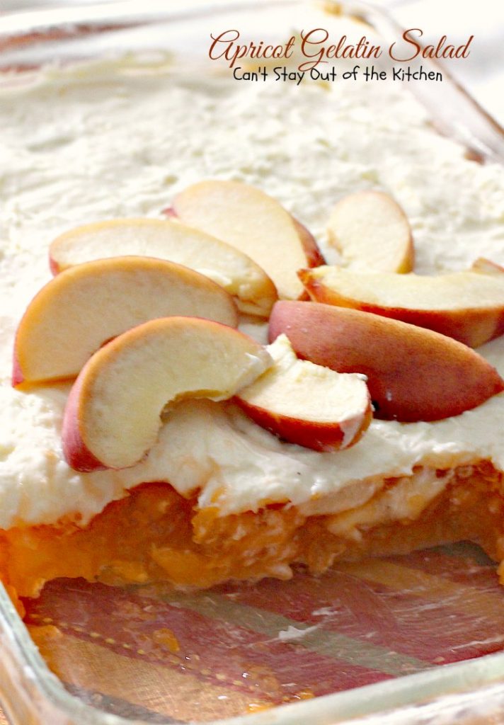 Apricot Gelatin Salad | Can't Stay Out of the Kitchen | this creamy #apricot #Jello #salad is one of our favorite summer salads. It's wonderful for #MemorialDay & other #holiday fun. #pineapple #bananas