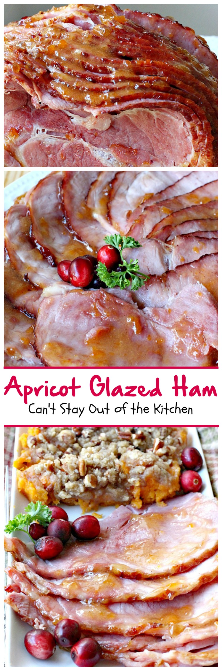 Apricot Glazed Ham | Can't Stay Out of the Kitchen