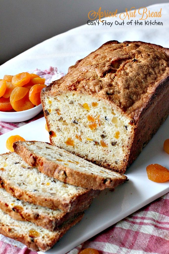 Apricot Nut Bread | Can't Stay Out of the Kitchen | one of the best #apricot #breads you'll ever taste. Quick, easy & great for #holidays or whenever you want to satisfy your sweet tooth! #breakfast
