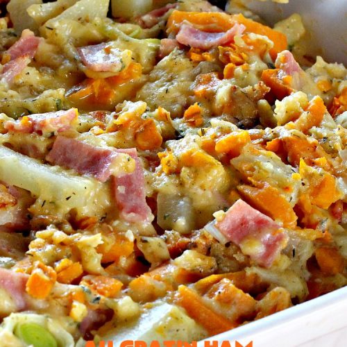 Au Gratin Ham, Potatoes and Sweet Potatoes | Can't Stay Out of the Kitchen | we love this wonderful comfort food #casserole made with #ham, #potatoes & #sweetpotatoes. It has a delicious creamy, #cheese sauce. It's also wonderful for company or family dinners.