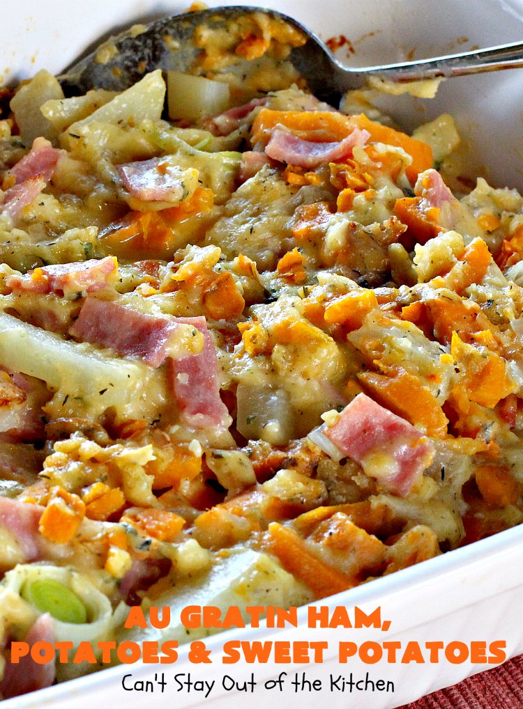 Au Gratin Ham, Potatoes and Sweet Potatoes | Can't Stay Out of the Kitchen | we love this wonderful comfort food #casserole made with #ham, #potatoes & #sweetpotatoes. It has a delicious creamy, #cheese sauce. It's also wonderful for company or family dinners.