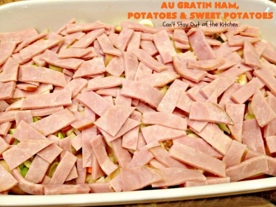 Au Gratin Ham, Potatoes and Sweet Potatoes | Can't Stay Out of the Kitchen | we love this wonderful comfort food #casserole made with #ham, #potatoes & #sweetpotatoes. It has a delicious creamy, #cheese sauce. It's also wonderful for company or family dinners.