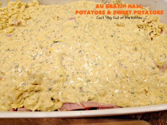 Au Gratin Ham, Potatoes and Sweet Potatoes | Can't Stay Out of the Kitchen | we love this wonderful comfort food #casserole made with #ham, #potatoes & #sweetpotatoes. It has a delicious creamy, #cheese sauce. It's also wonderful for company or family dinners.