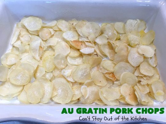 Au Gratin Pork Chops | Can't Stay Out of the Kitchen | fantastic & easy one-dish meal with #AuGratinPotatoes, #GreenBeans & #PorkChops. The sauce packets include #CreamOfMushroomSoup & #CheddarCheeseSoup for exceptionally delicious flavors. #AuGratinPorkChops