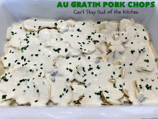 Au Gratin Pork Chops | Can't Stay Out of the Kitchen | fantastic & easy one-dish meal with #AuGratinPotatoes, #GreenBeans & #PorkChops. The sauce packets include #CreamOfMushroomSoup & #CheddarCheeseSoup for exceptionally delicious flavors. #AuGratinPorkChops