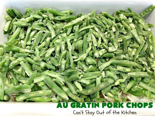 Au Gratin Pork Chops | Can't Stay Out of the Kitchen | fantastic & easy one-dish meal with #AuGratinPotatoes, #GreenBeans & #PorkChops. The sauce packets include #CreamOfMushroomSoup & #CheddarCheeseSoup for exceptionally delicious flavors. #AuGratinPorkChops
